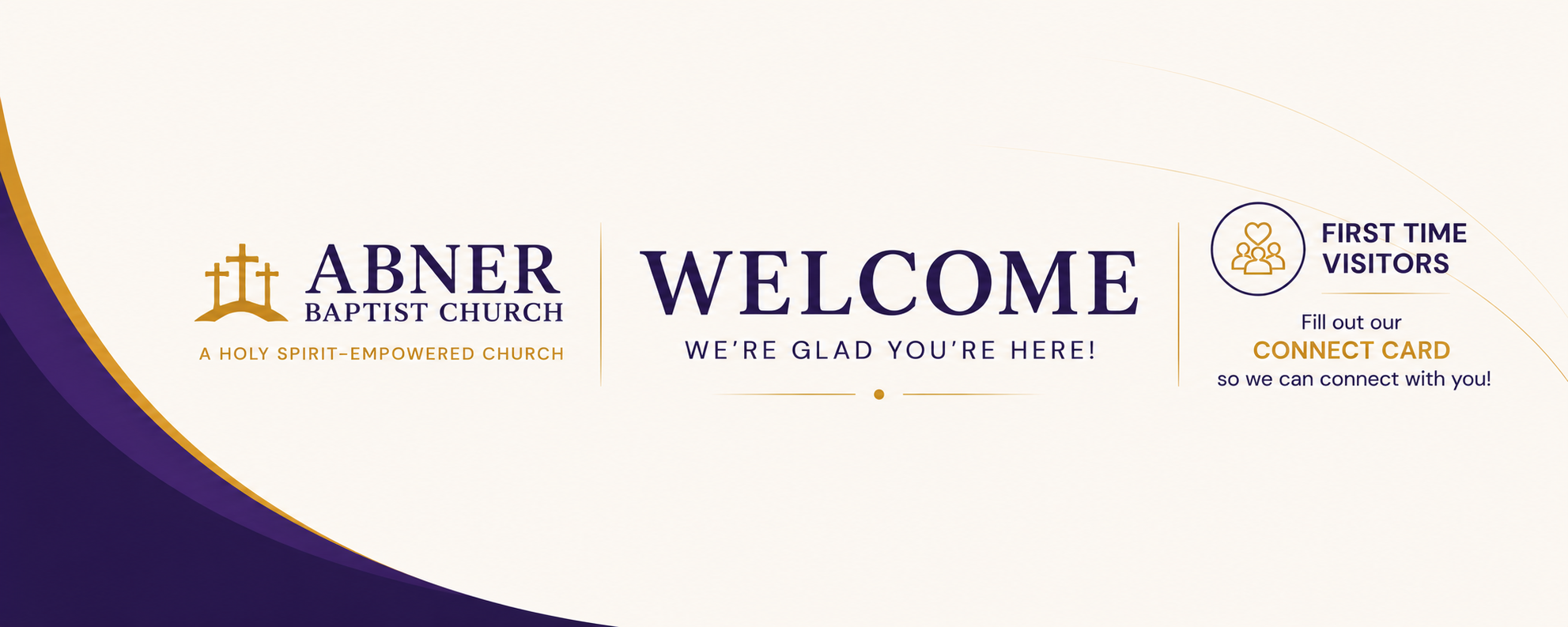Welcome to Abner Baptist Church. First time visitors are invited to fill out our Connect Card.